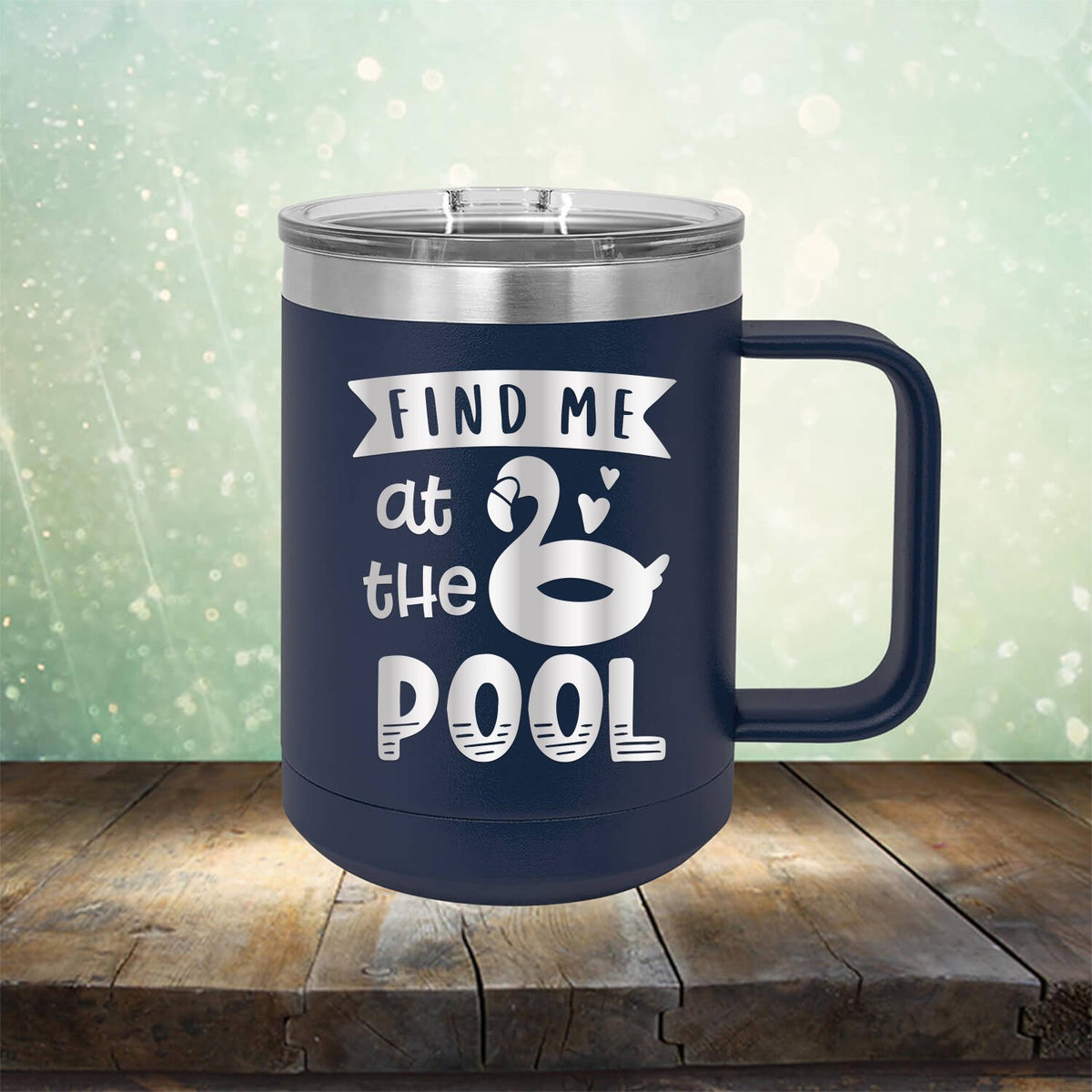 Find Me At The Pool - Laser Etched Tumbler Mug