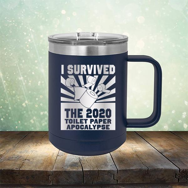 I Survived 2020 Toilet Paper Apocalypse - Laser Etched Tumbler Mug