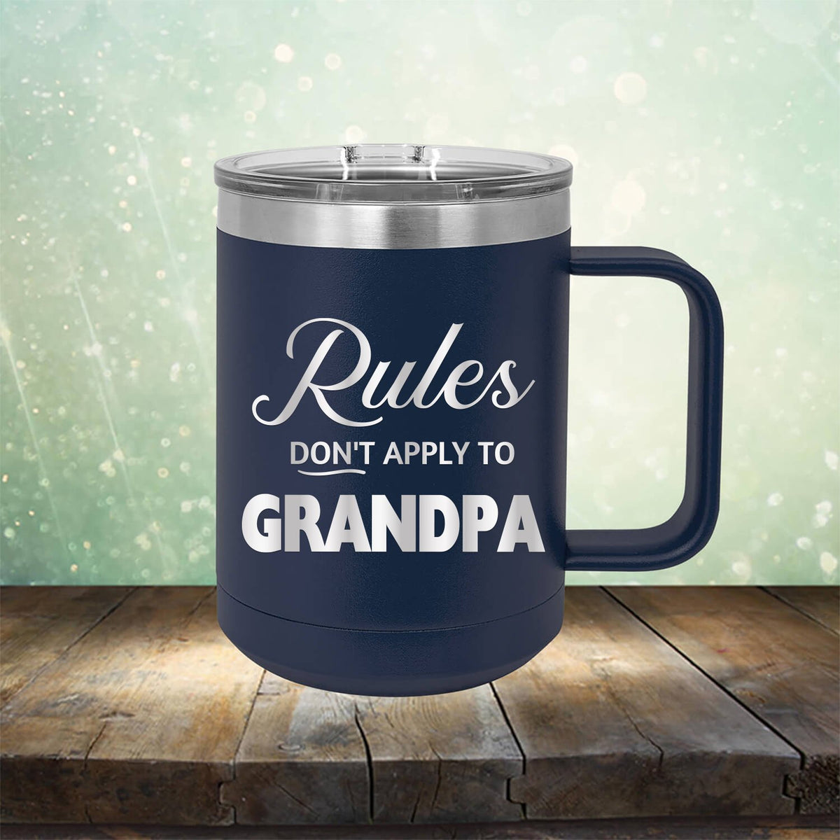 Rules Don&#39;t Apply To Grandpa - Laser Etched Tumbler Mug