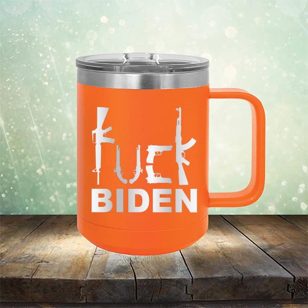 Fuck Biden Guns - Laser Etched Tumbler Mug