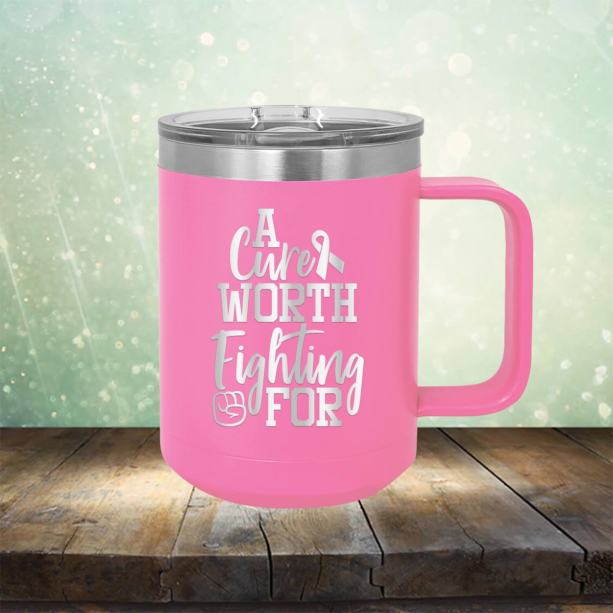 A Cure Worth Fighting For - Laser Etched Tumbler Mug