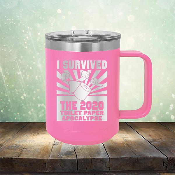 I Survived 2020 Toilet Paper Apocalypse - Laser Etched Tumbler Mug