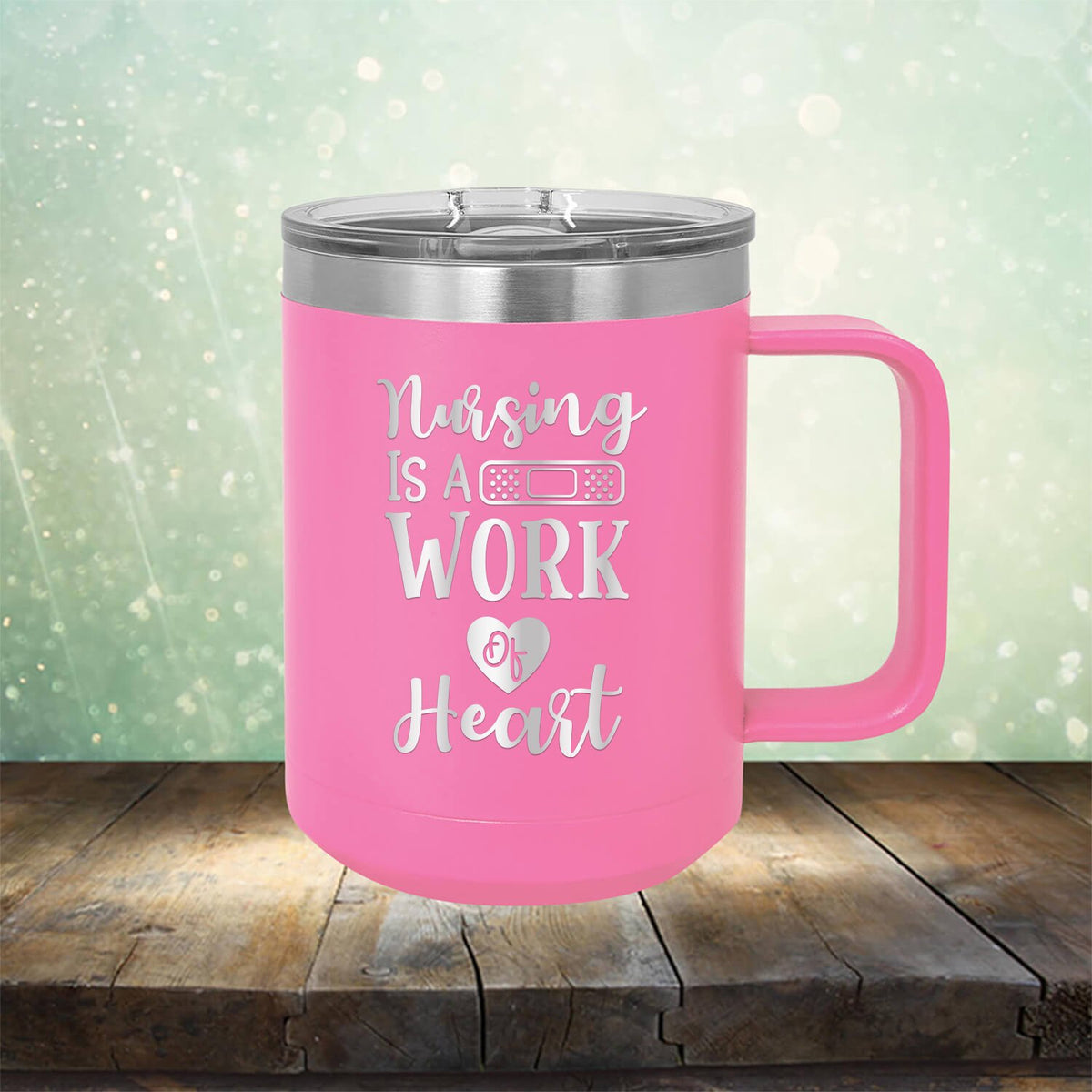 Nursing is A Work of Heart - Laser Etched Tumbler Mug