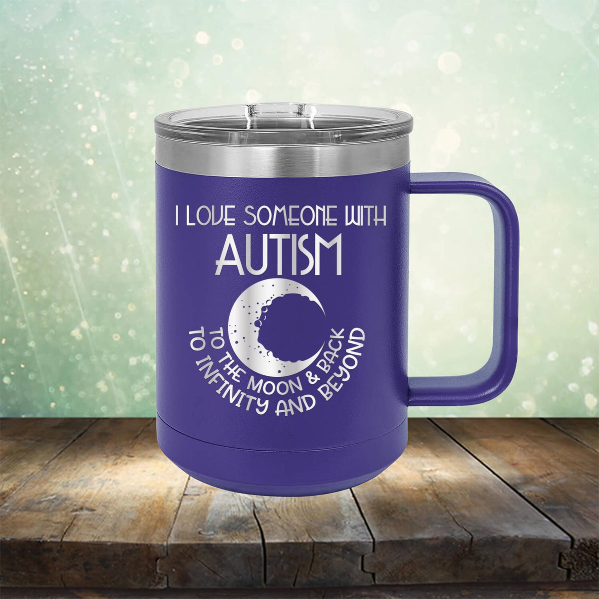 I Love Someone with the Autism to the Moon &amp; Back - Laser Etched Tumbler Mug