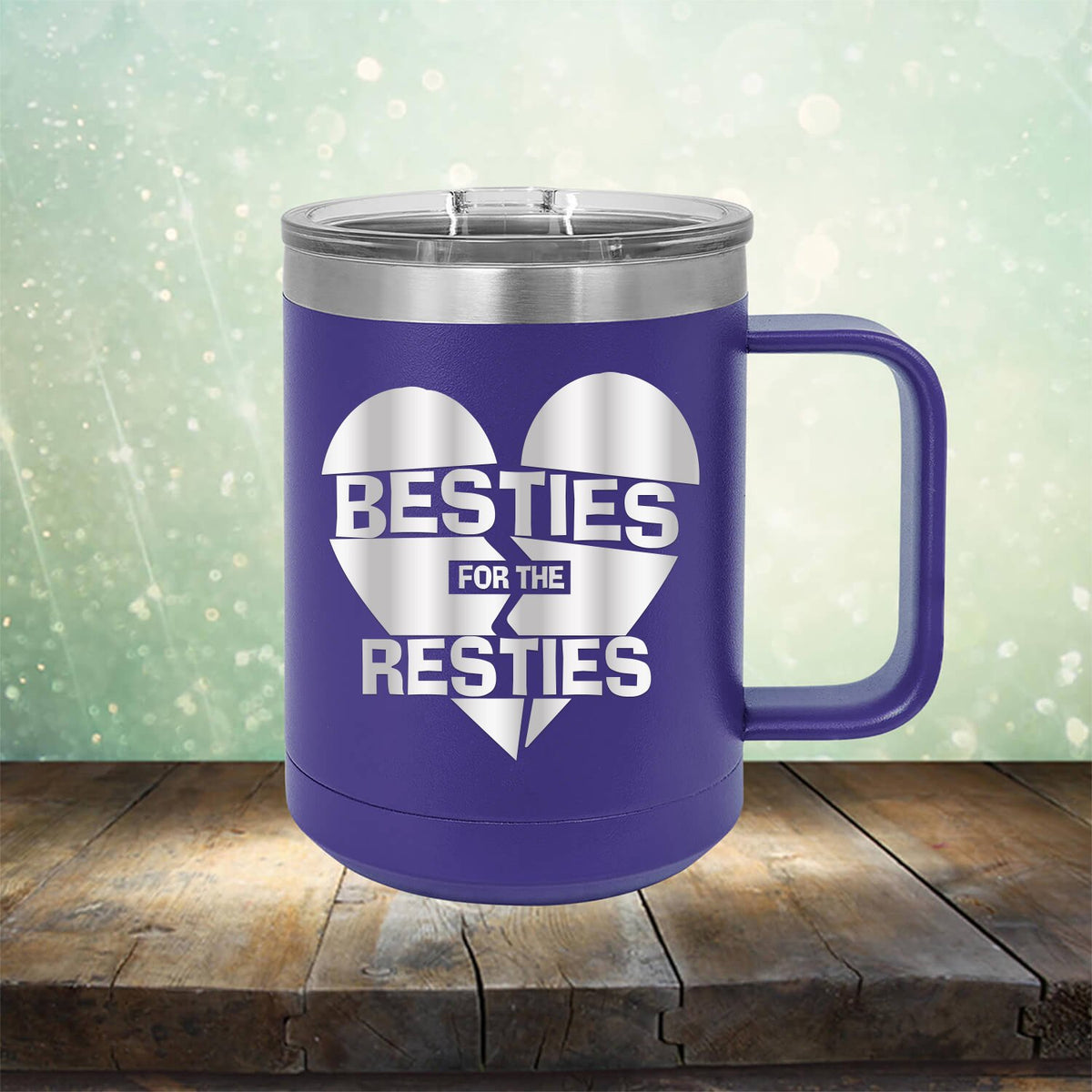 Besties For The Resties - Laser Etched Tumbler Mug