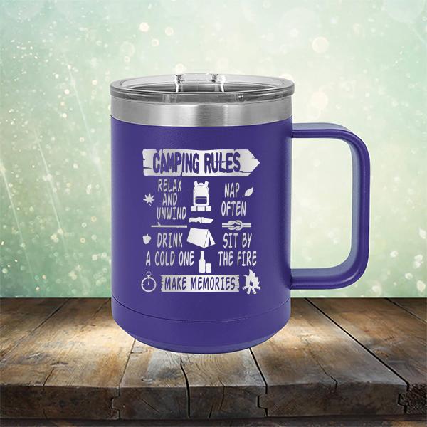 Camping Rules Relax and Unwind Nap Often Drink a Cold One Sit By the Fire Make Memories - Laser Etched Tumbler Mug