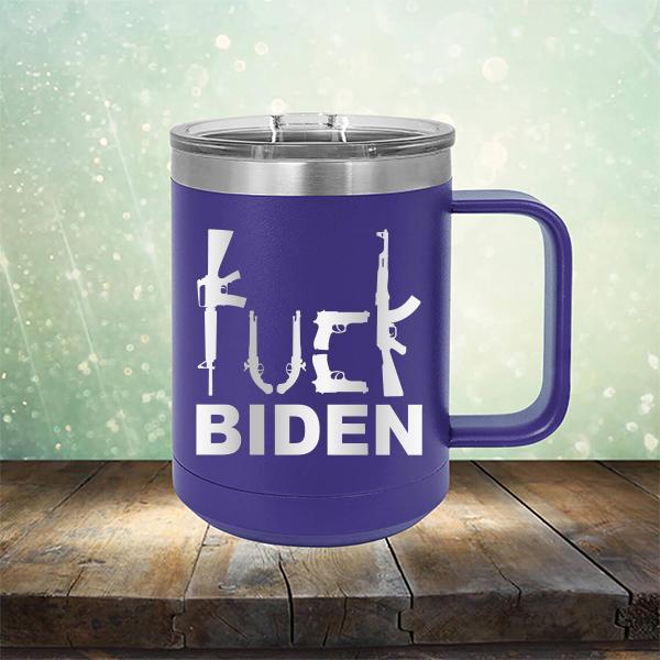 Fuck Biden Guns - Laser Etched Tumbler Mug