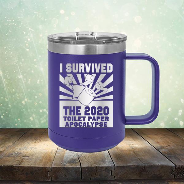 I Survived 2020 Toilet Paper Apocalypse - Laser Etched Tumbler Mug