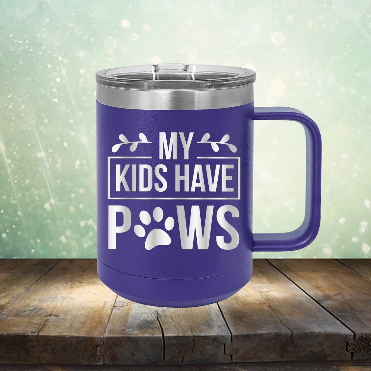 My Kids Have Paws - Laser Etched Tumbler Mug