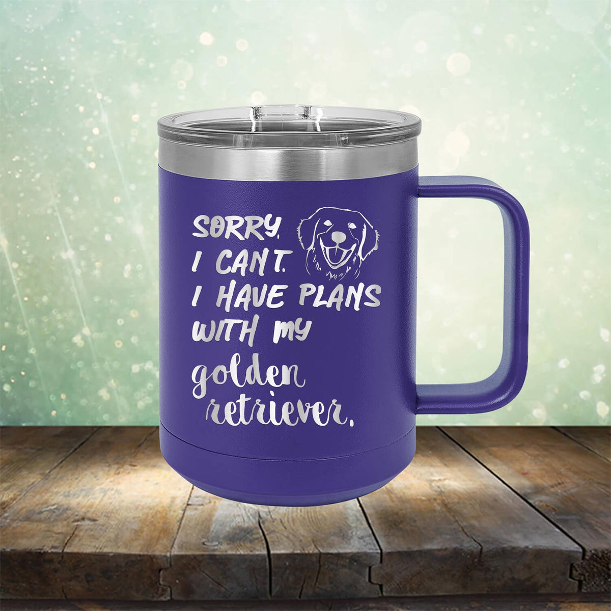 Sorry I Can&#39;t I Have Plans with My Golden Retriever - Laser Etched Tumbler Mug