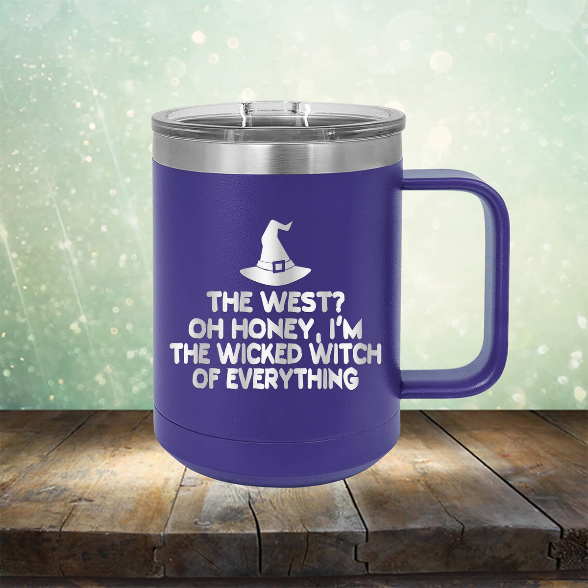 I&#39;m the Wicked Witch of Everything - Laser Etched Tumbler Mug