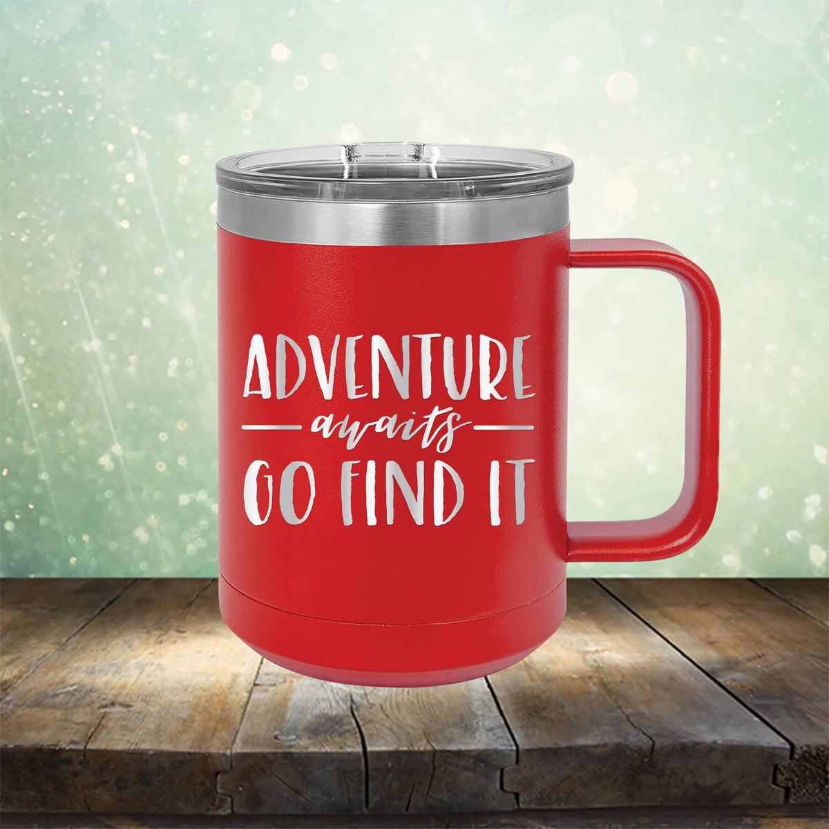 Adventure Awaits Go Find it