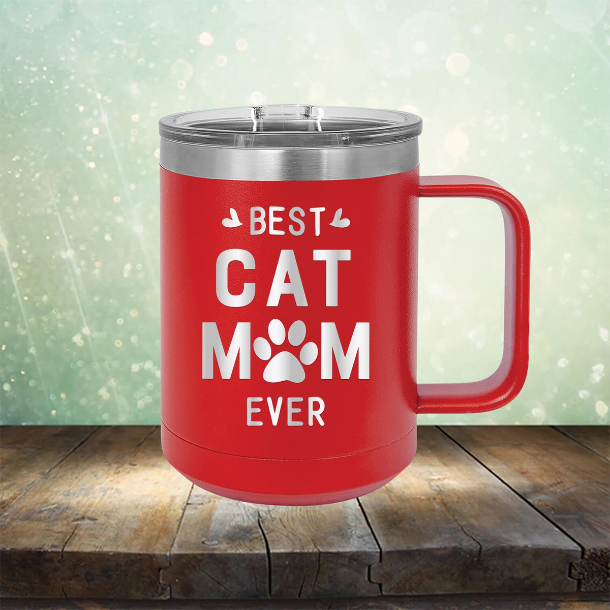 Best Cat Mom Ever - Laser Etched Tumbler Mug