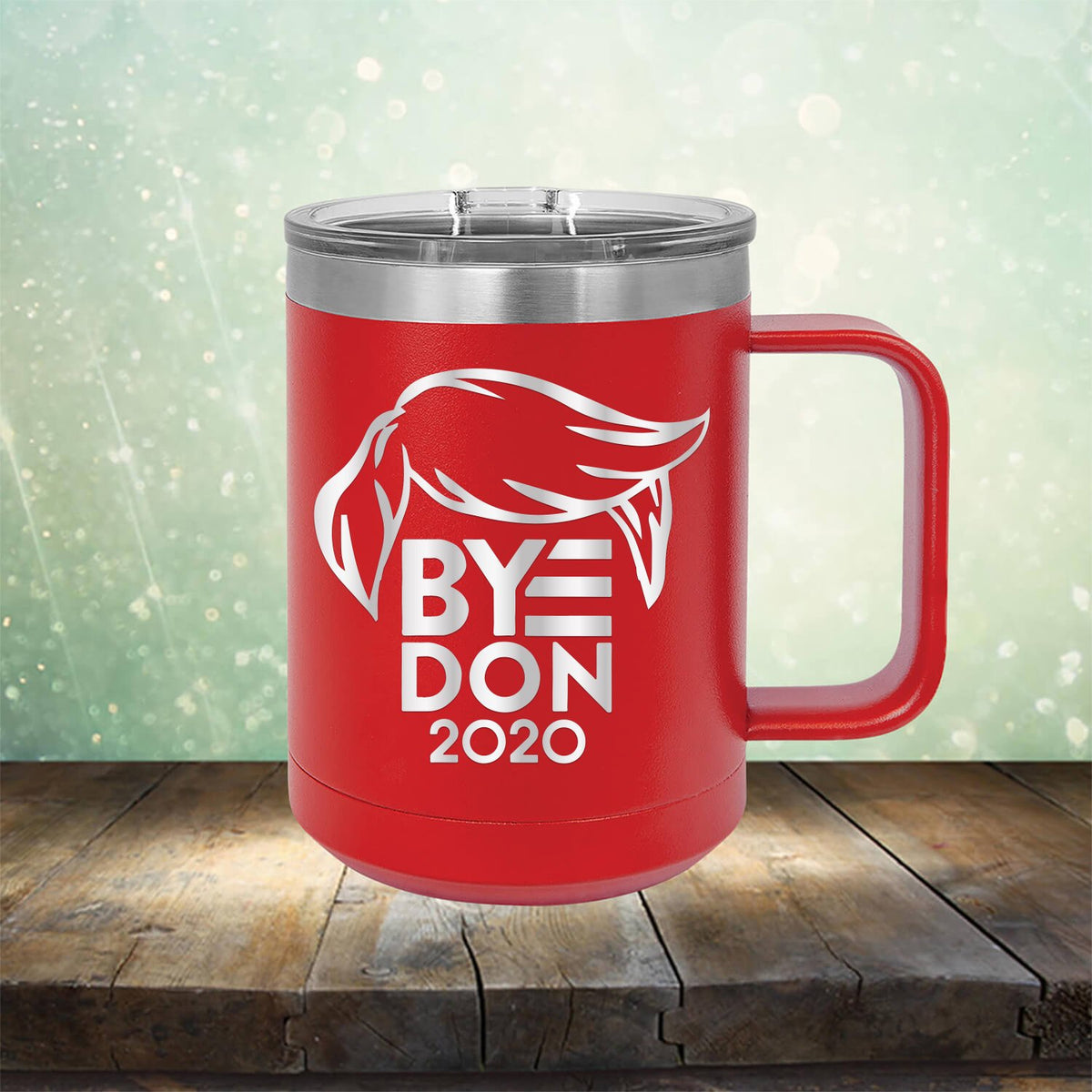 ByeDon 2020 Joe Biden - Laser Etched Tumbler Mug