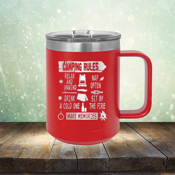 Camping Rules Relax and Unwind Nap Often Drink a Cold One Sit By the Fire Make Memories - Laser Etched Tumbler Mug