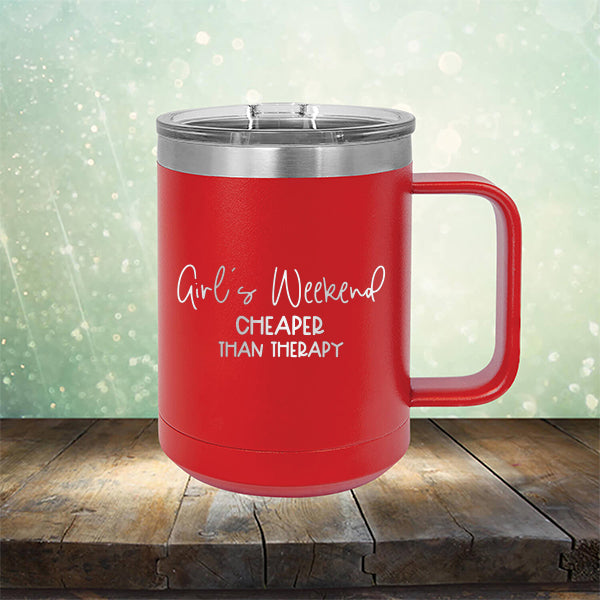Girl&#39;s Weekend Cheaper Than Therapy - Laser Etched Tumbler Mug