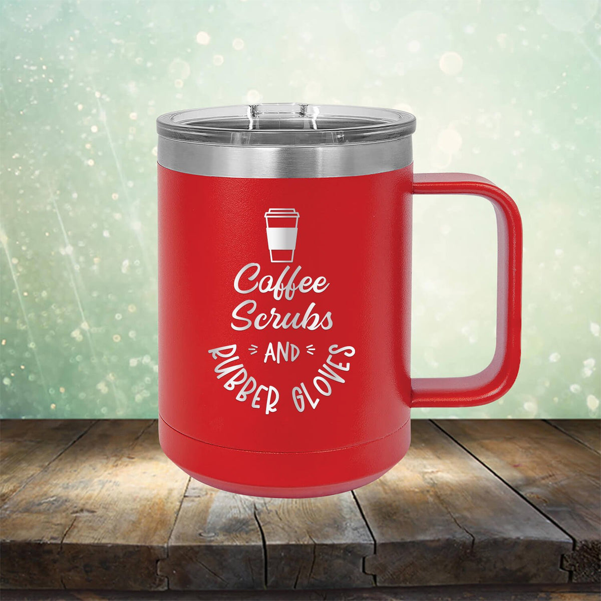 Coffee Scrubs and Rubber Gloves - Laser Etched Tumbler Mug