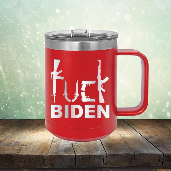 Fuck Biden Guns - Laser Etched Tumbler Mug