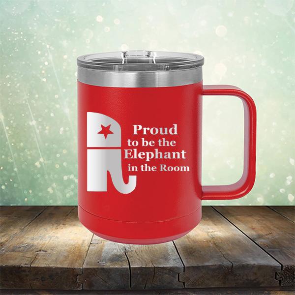 Proud To Be The Elephant in the Room - Laser Etched Tumbler Mug