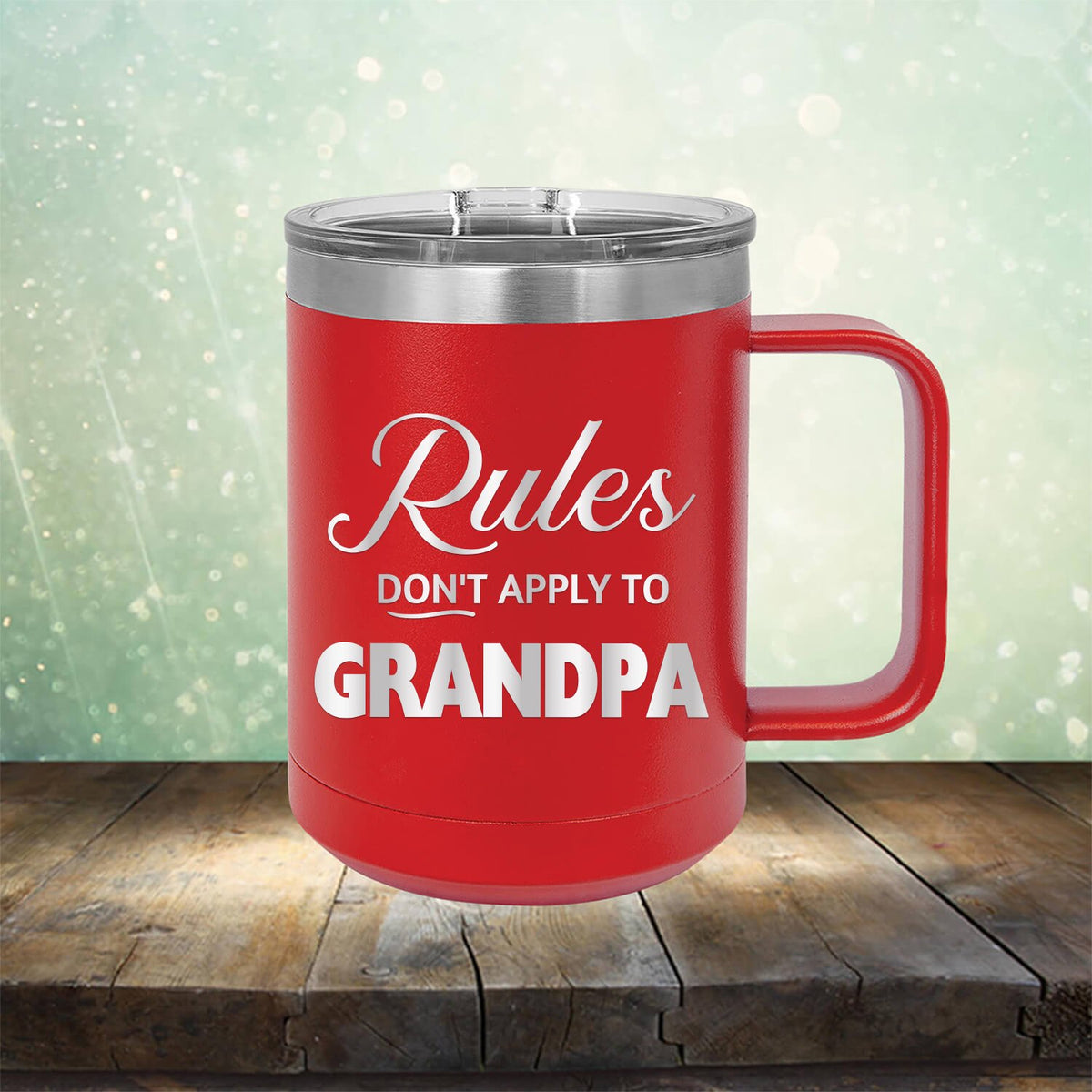 Rules Don&#39;t Apply To Grandpa - Laser Etched Tumbler Mug