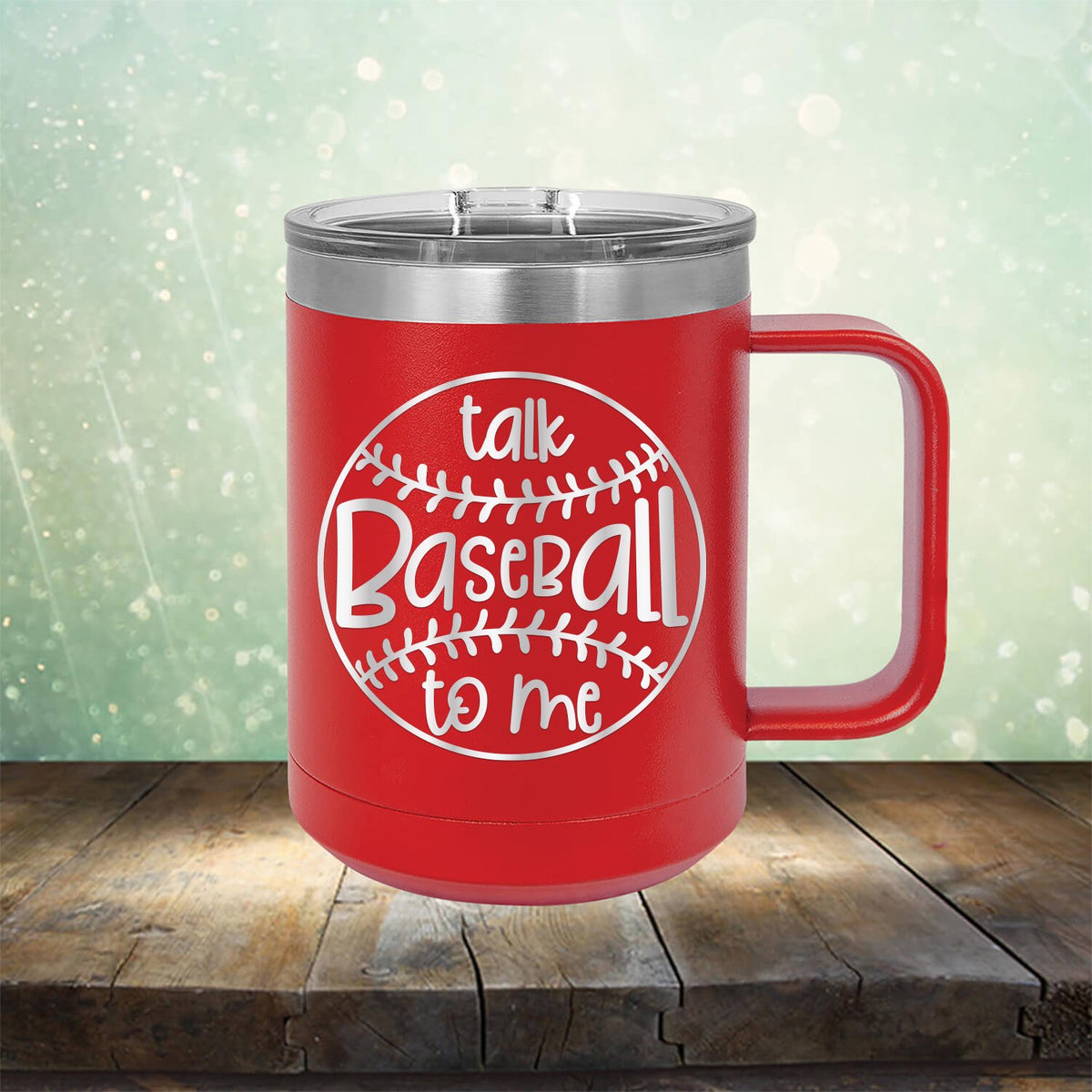 Talk Baseball To Me - Laser Etched Tumbler Mug