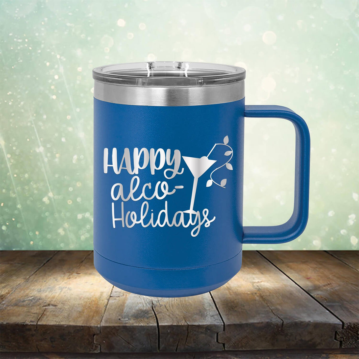 Happy Alco Holidays - Laser Etched Tumbler Mug