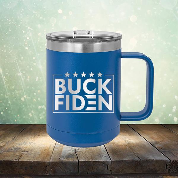 Buck Fiden - Laser Etched Tumbler Mug