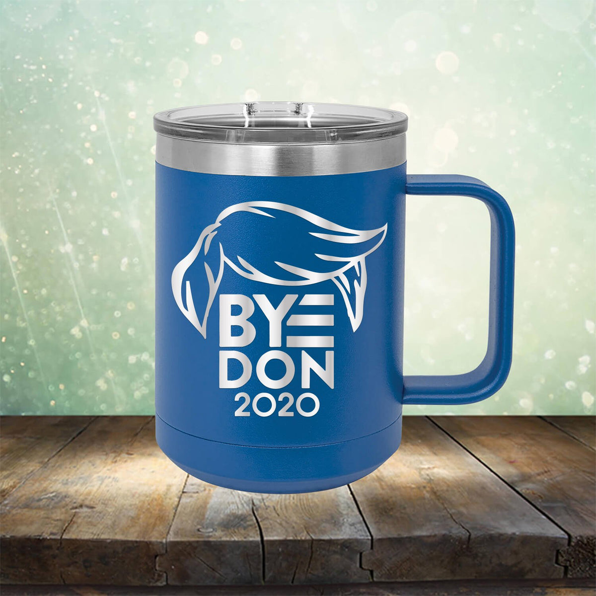 ByeDon 2020 Joe Biden - Laser Etched Tumbler Mug
