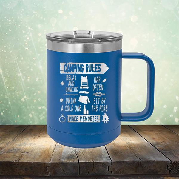 Camping Rules Relax and Unwind Nap Often Drink a Cold One Sit By the Fire Make Memories - Laser Etched Tumbler Mug