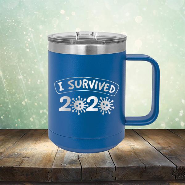 I Survived 2020 - Laser Etched Tumbler Mug