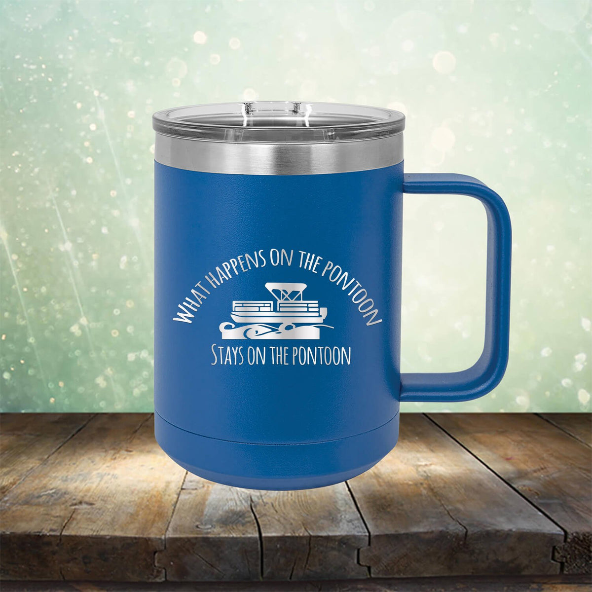 What Happens on the Pontoon Stays on the Pontoon - Laser Etched Tumbler Mug