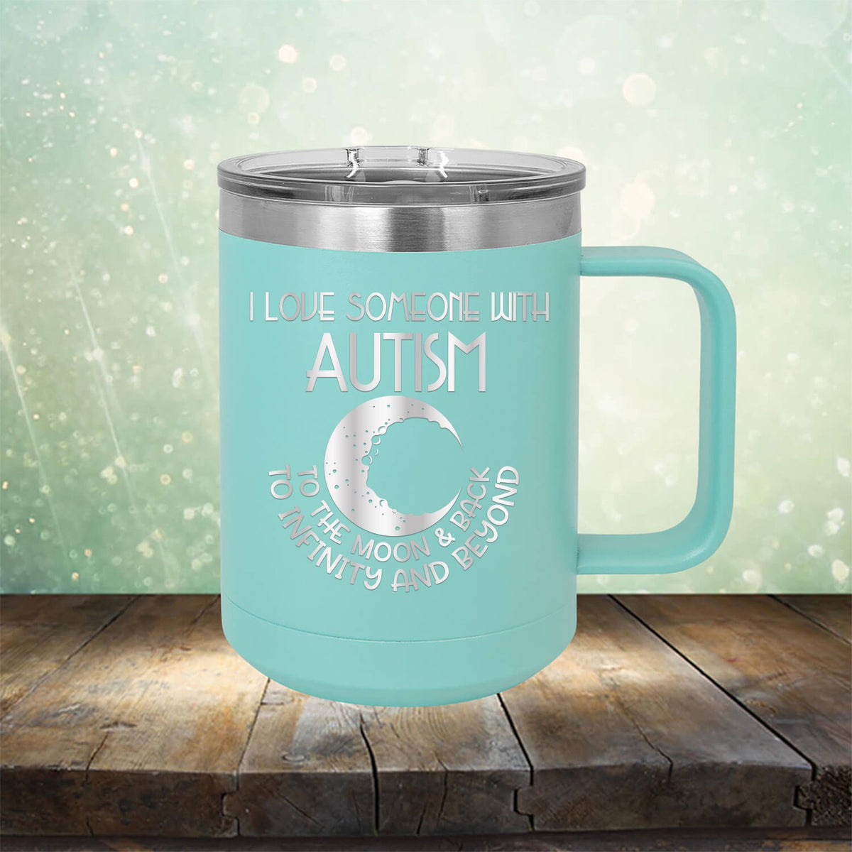 I Love Someone with the Autism to the Moon &amp; Back - Laser Etched Tumbler Mug