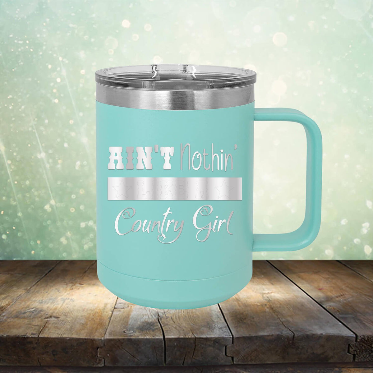 Ain&#39;t Nothin&#39; Like A Country Girl - Laser Etched Tumbler Mug