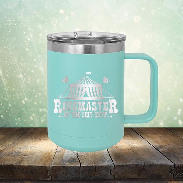 Ringmaster of the Shit Show - Laser Etched Tumbler Mug