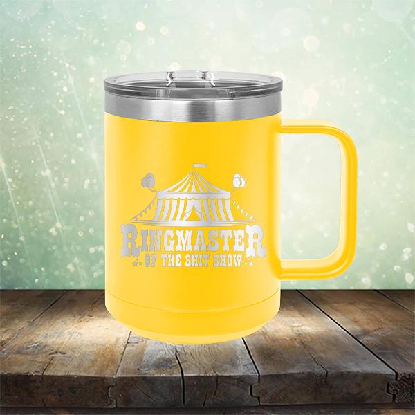 Ringmaster of the Shit Show - Laser Etched Tumbler Mug