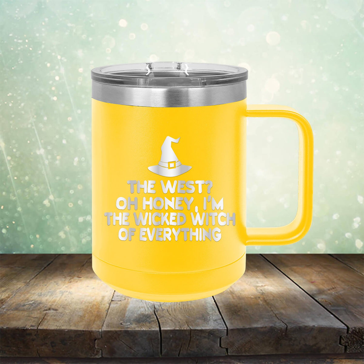 I&#39;m the Wicked Witch of Everything - Laser Etched Tumbler Mug