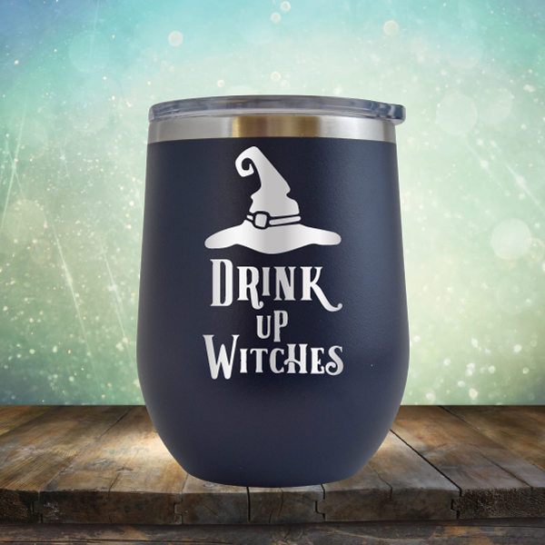 Drink Up Witches - Stemless Wine Cup