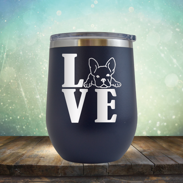 Love Frenchie - Stemless Wine Cup