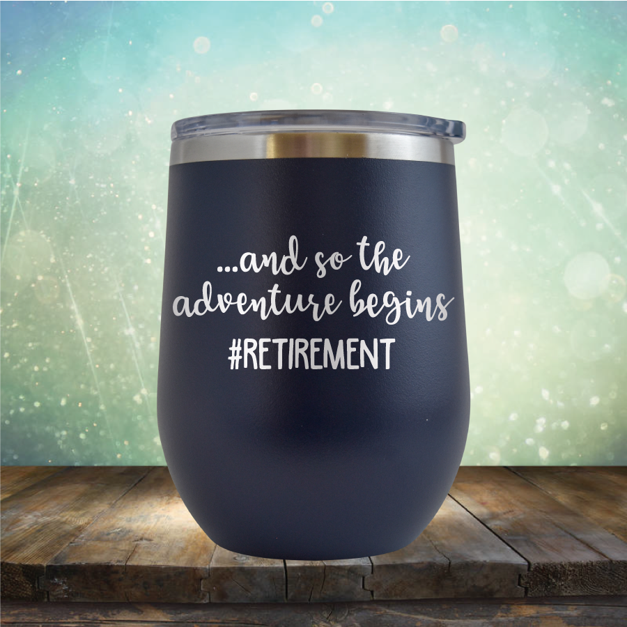 Retirement Adventure - Stemless Wine Cup