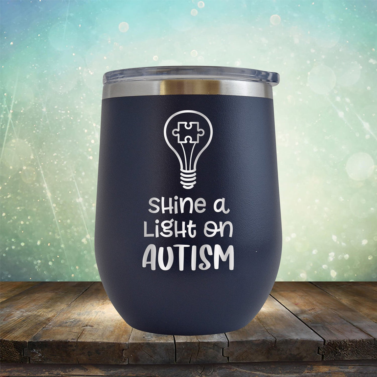 Shine A Light on Autism - Wine Tumbler