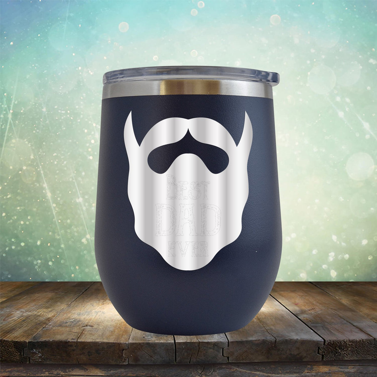 Best Dad Ever Beard - Stemless Wine Cup