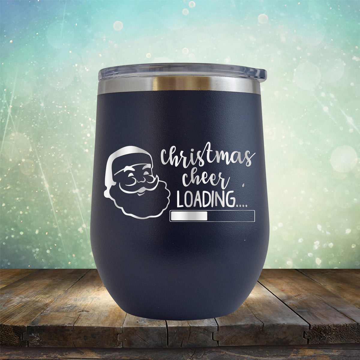 Christmas Cheer Loading - Stemless Wine Cup