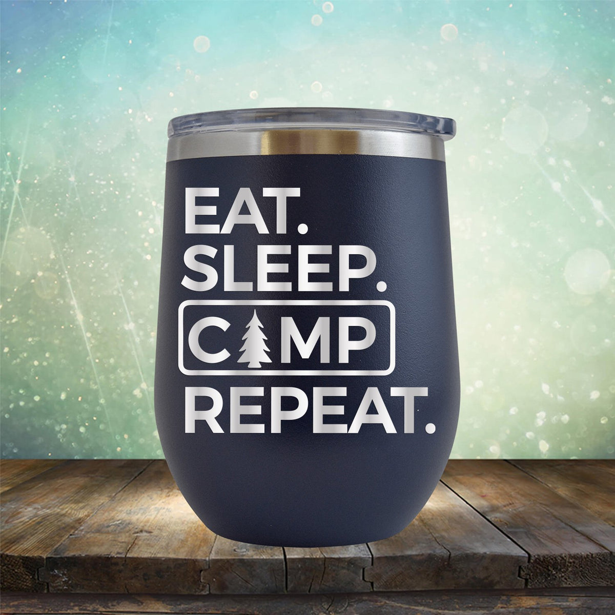 Eat Sleep Camp Repeat - Wine Tumbler