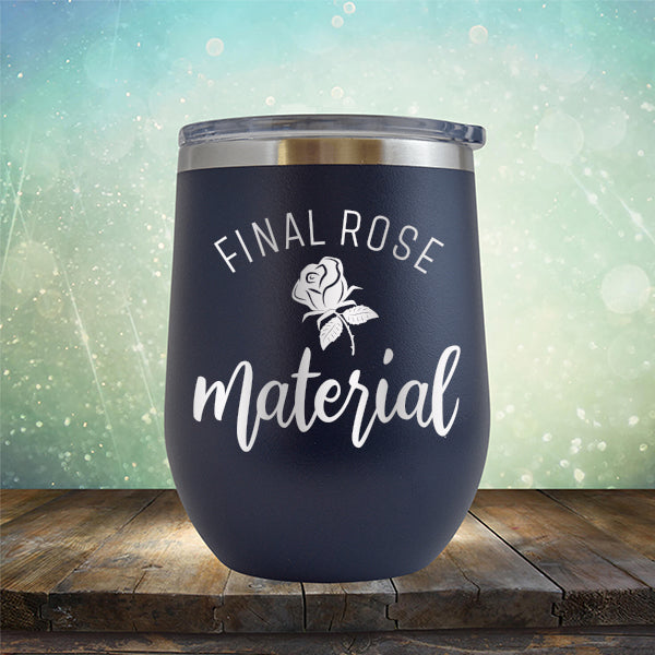 Final Rose Material The Bachelor - Stemless Wine Cup