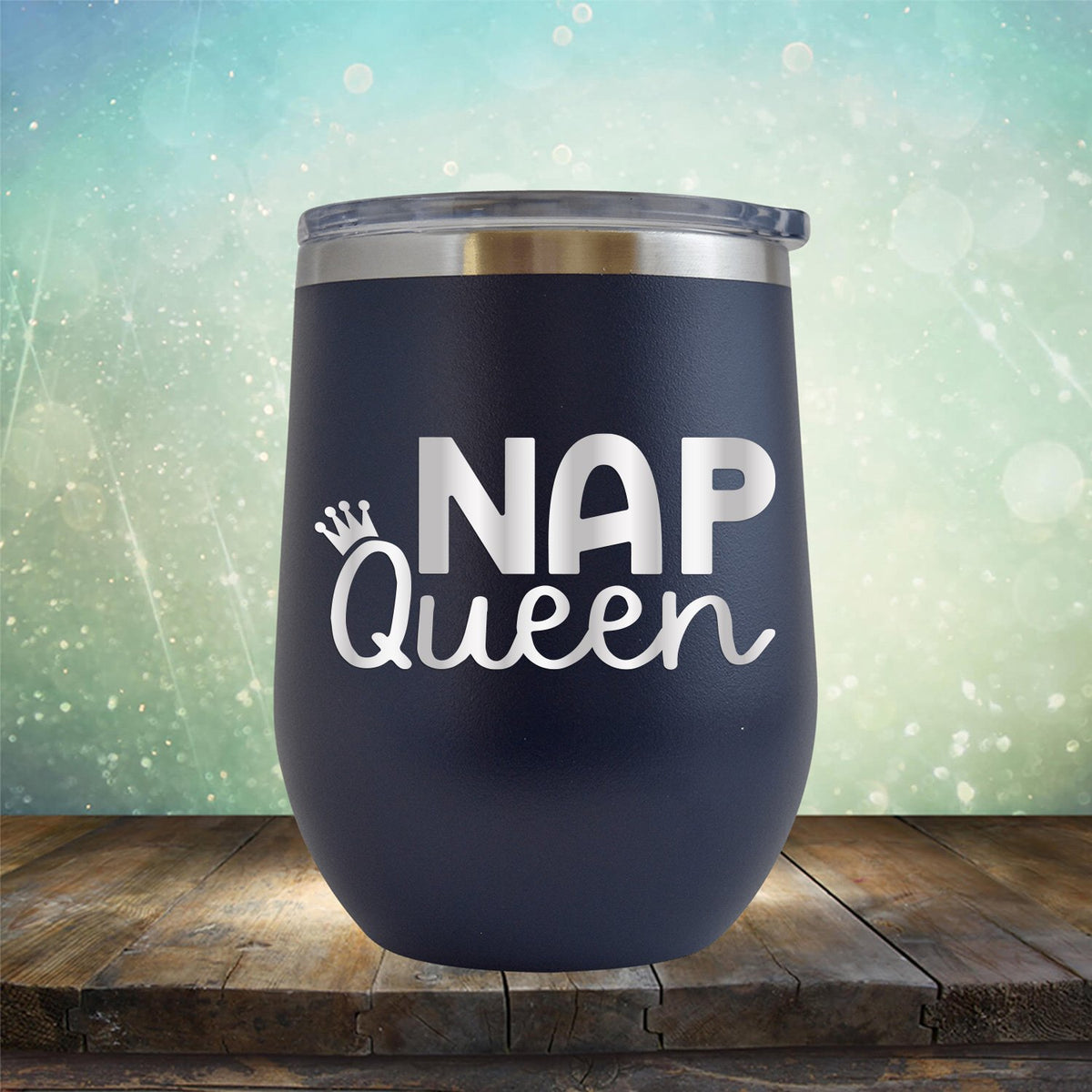 Nap Queen - Wine Tumbler