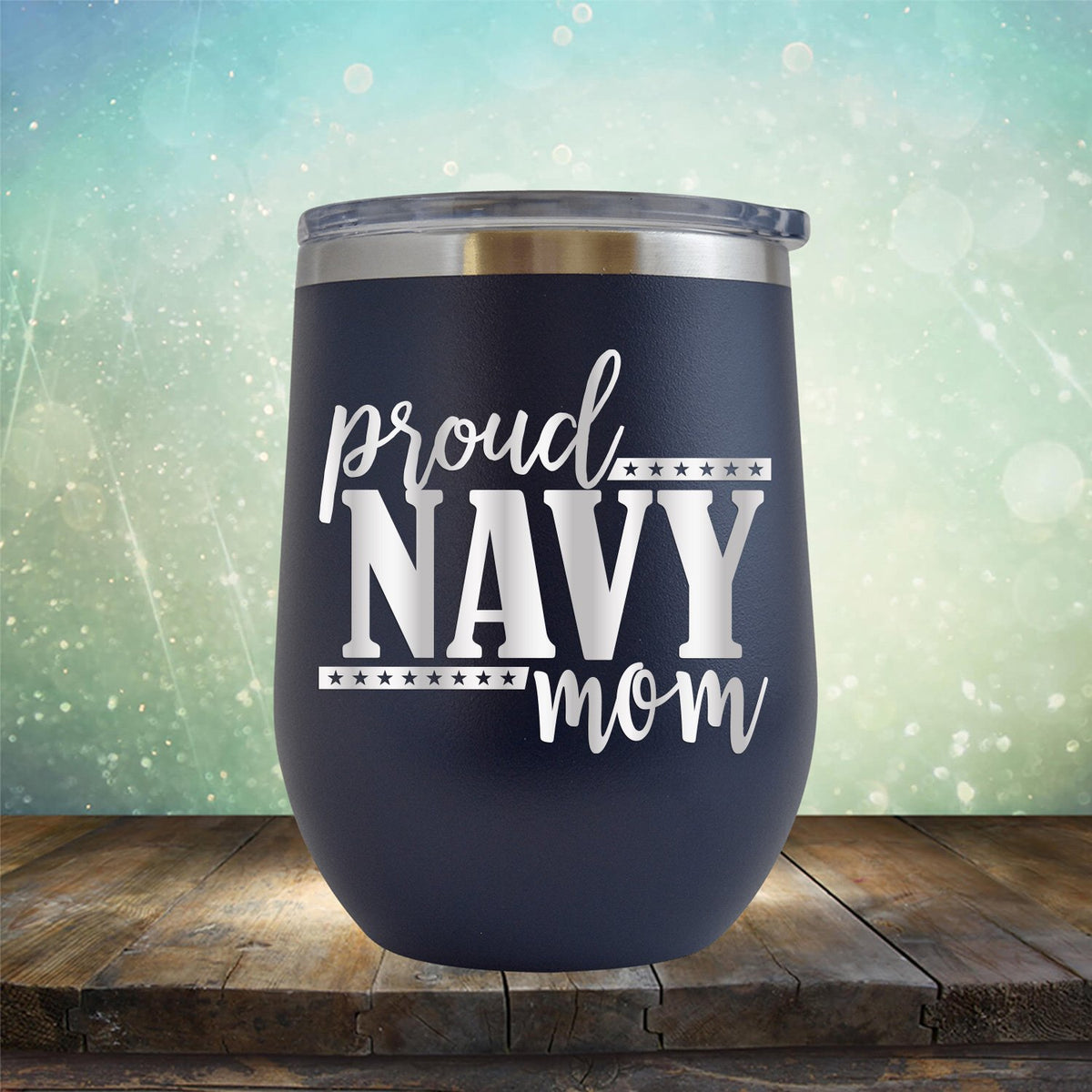 Proud Navy Mom - Stemless Wine Cup