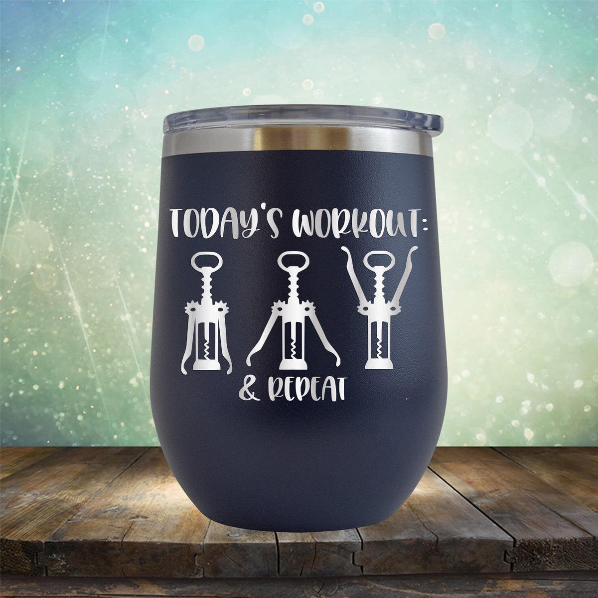 Today&#39;s Workout: Wine &amp; Repeat - Stemless Wine Cup