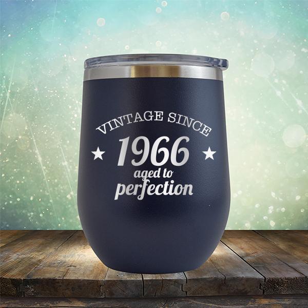 Vintage Since 1966 Aged to Perfection 55 Years Old - Stemless Wine Cup