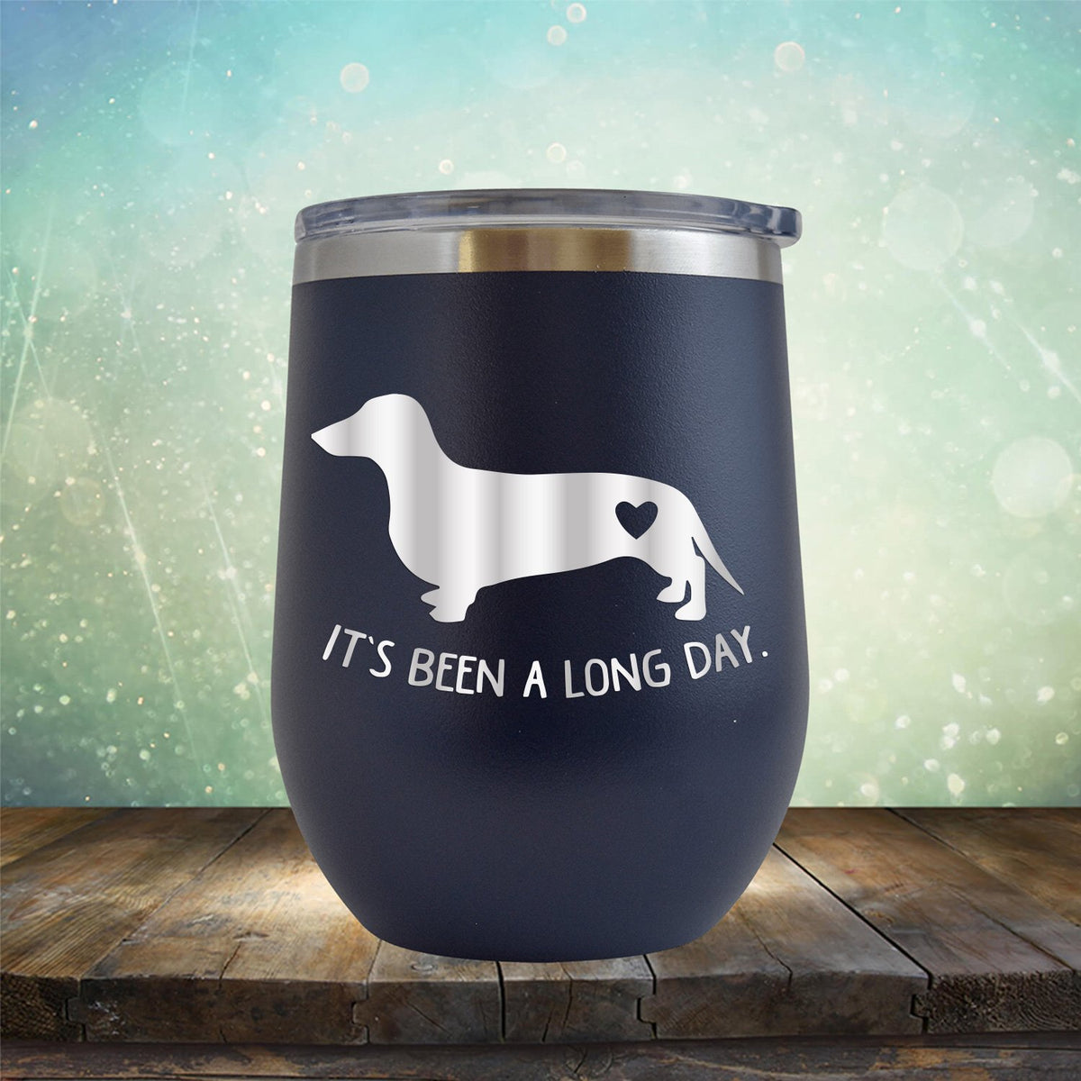 It&#39;s Been A Long Day - Stemless Wine Cup