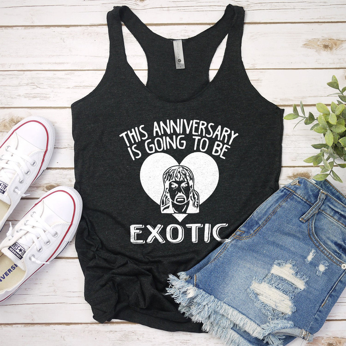 This Anniversary is Going To Be Exotic - Tank Top Racerback